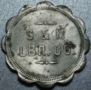 1893 Williams,  Arizona Territorial Good For 25¢ Rare,  " S & M Lumber Co.  " Token