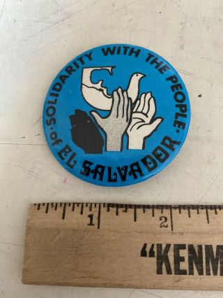 Vintage Pin Button Pinback Solidarity With The People Of El Salvador Badge Rare