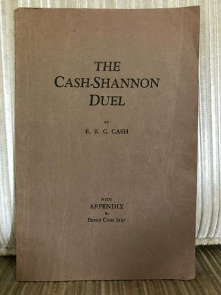 The Cash - Shannon Duel By Ebc Cash 1930 Full Account Of 1880 Sc Duel Htf Rare