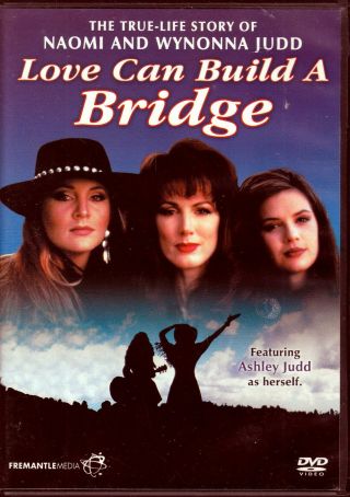 Love Can Build A Bridge Dvd Tv Movie Miniseries Ashley Naomi Wynonna Judds Rare