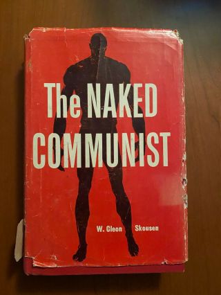 Rare Signed Autograph Book The Naked Communist W.  Cleon Skousen 10th Ed 1961