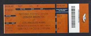 2018 Nfl Los Angeles Rams @ Denver Broncos Full Football Ticket - Rare
