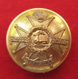 Rare Sherwood Foresters (derbyshire Regt) Officers Large Kc Gilt Button C1901 - 02