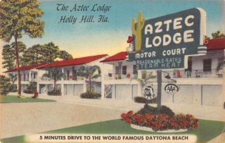 Holly Hill Florida Aztec Lodge Motor Court Antique Postcard J59872