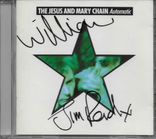 The Jesus And Mary Chain " Automatic " Rare Cd - Hand Signed By William & Jim Reid