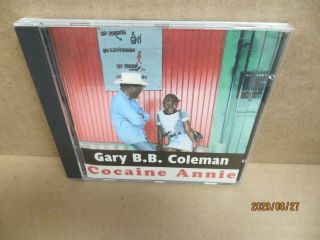 Gary B.  B.  Coleman Cocaine Annie Rare Cover Cd Boola Boo Texas Blues