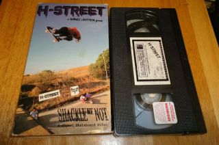H - Street Shackle Me Not (vhs) Tony Magnusson Danny Way Skateboarding Rare