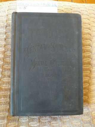 Mental Science And Culture Rare Antique Medical Book C1885 Edward Brooks