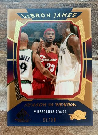 2004 - 05 Sp Game Edition Lebron James Season In Review Gold/50 - Rare Insert -