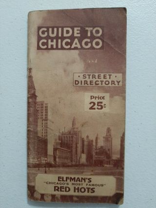 Vintage 1933 Guide To Chicago & Street Directory Pamphlet Detailed Book Rare