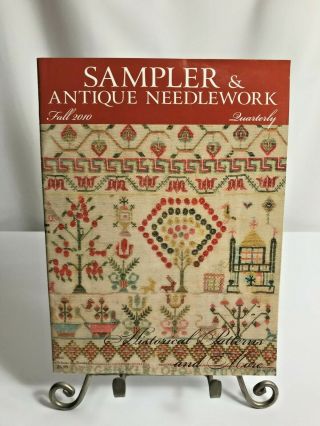Sampler & Antique Needlework Quarterly Vol 16 No 3 Fall 2010