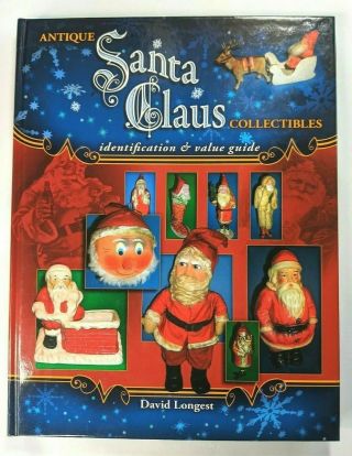 Antique Santa Claus Vintage Christmas Collectibles Id And Price Value Guide