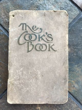 Antique The Cooks Book 1926 Kc Baking Powder Cookbook Vintage Cookbook