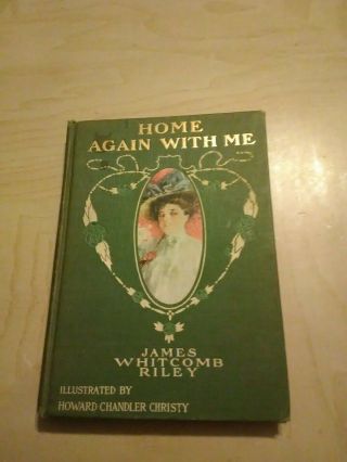 Home Again With Me 1908 James Whitcomb Riley Books Antique Vintage