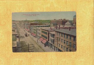 Ma Fall River 1908 - 29 Antique Postcard Pleasant Street Looking East Mass