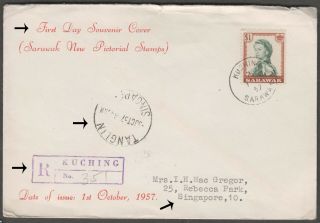 Sarawak 1957 Qe $1 On Kuching Regd 1st Day Souvenir Cover To Singapore - Rare