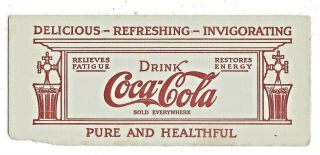 Antique 1909 Coca Cola Ink Blotter Delicious - Refreshing - Invigorating - Look - P