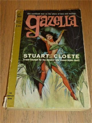 Gazella Stuart Cloete Rare Vintage Pb Low $1.  95 Ship Gr8 Cover Picture Art Pulp