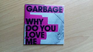 Garbage Why Do You Love Me Rare Cd