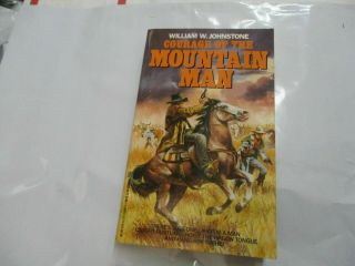 Courage Of The Mountain Man By William W.  Johnstone (1992,  First Printing Rare