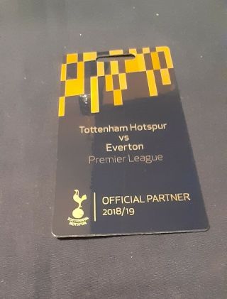 Tottenham Hotspur (spurs) V Everton Rare Match Day Pass  12.  5.  19