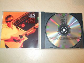 Ian White - Move That Foot (cd) 11 Tracks - - Fast Postage - Rare
