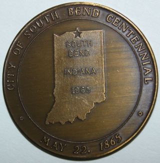 1965 South Bend Indiana Centennial " The Valley Of Promise " Antiqued Bronze 39mm