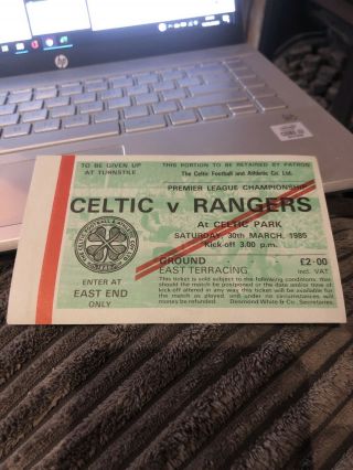 Celtic V Rangers Postponed Match Ticket 30/03/1985 Rare - Rangers End