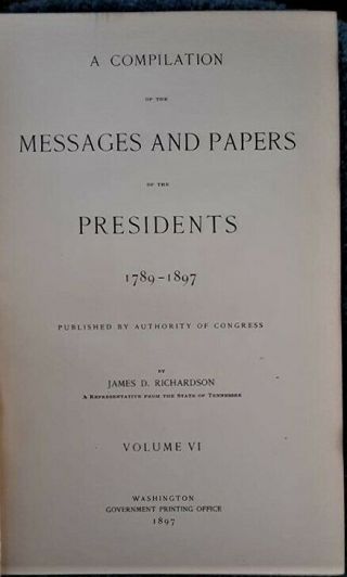 Antique Book 1897 Messages And Papers Of The Presidents Vol.  Vi Lincoln And John