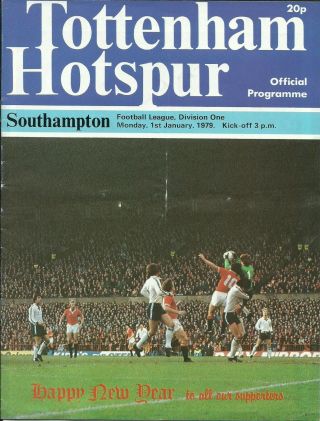 Tottenham Hotspur V Southampton Rare Programme From Postponed Game 1.  1.  1979