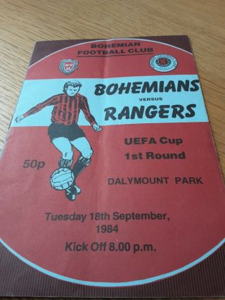 Glasgow Rangers V Bohemians 1984 Very Rare Uefa Cup Programme