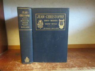 Old Jean - Christophe Dawn Morning Youth Revolt Book Romain Rolland Antique Story