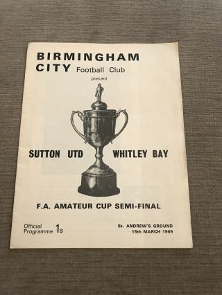 Rare Vintage Whitley Bay V Sutton United (fa Amateur Cup Semi - Final) 15/3/1969