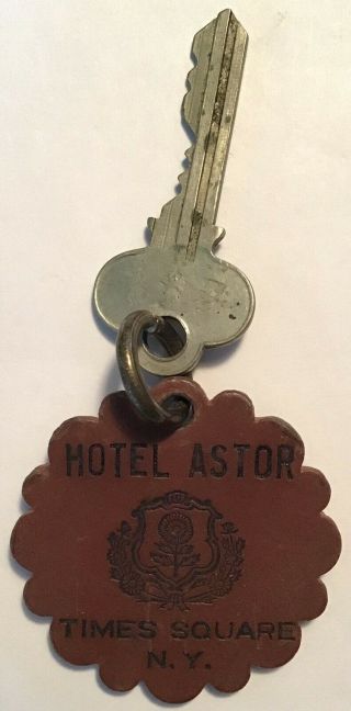 Rare Htf Vintage Hotel Key Tag Fob “ Hotel Astor “ Times Square N.  Y.  Ex Cond