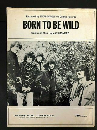 Very Rare Steppenwolf - Born To Be Wild - Sheet Music Near Duchess 4538