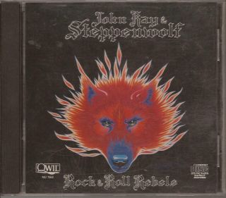 John Kay & Steppenwolf Rock And Roll Rebels Cd Rare Oop 1987