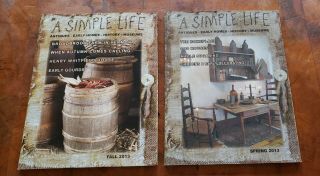 A Simple Life Magazines Two Issues Spring And Fall 2013 Antiques And More