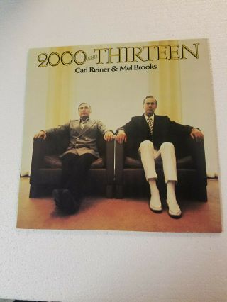 Carl Reiner & Mel Brooks 2000 And Thirteen Lp Vinyl Record Album Vintage Rare