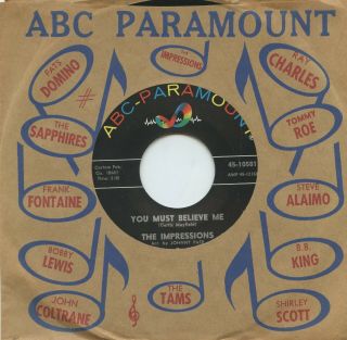 Hear - Rare Northern Soul 45 - The Impressions - You Must Believe Me - Abc - Paramount