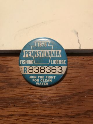 Vintage 1975 Pennsylvania Pa Resident Citizens Fishing License Pin Back Button