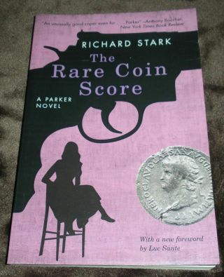 The Rare Coin Score By Richard Stark 2009 Paperback Parker Donald Westlake