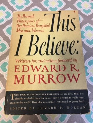 This I Believe: Selections Edward R.  Murrow 1952 Vintage Antique Paperback