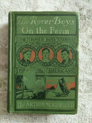 Antique Hardcover Book The Rover Boys On The Farm By Arthur M.  Winfield 1908