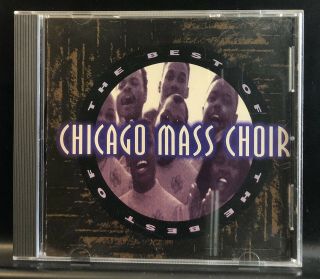 The Best Of Chicago Mass Choir Cd Rare Christian Gospel Oop 10 Songs