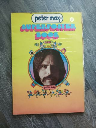 Vintage " Peter Max  Poster Book " 1971 (14 X 11 1/4) With.  Rare