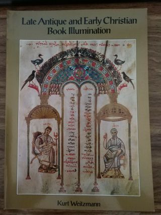 Late Antique And Early Christian Book Illumination