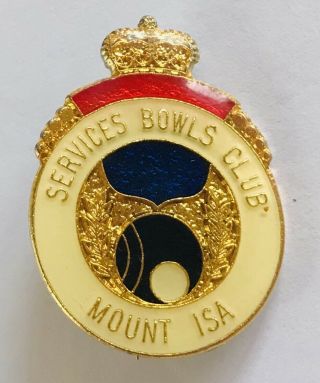 Mount Isa Services Bowling Club Badge Pin Rare Vintage (l16)