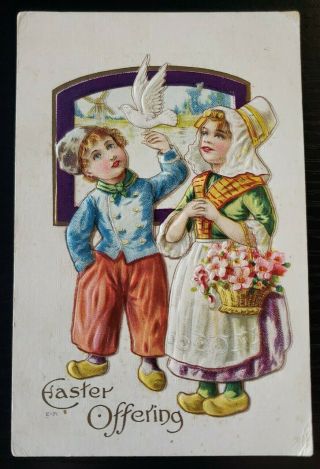 Antique Postcard Easter Offerings Dutch Children With Dove P408