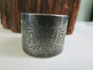 Antique Victorian Silver Plate Napkin Ring Holder " Father " Rp18