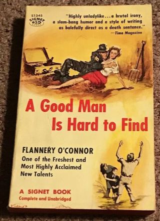 A Good Man Is Hard To Find By Flannery O’connor 1956 First Signet Printing Rare